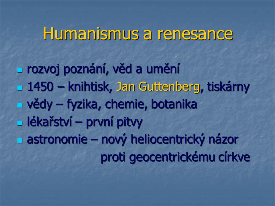Humanismus a renesance