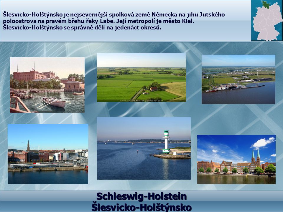 Schleswig-Holstein Šlesvicko-Holštýnsko