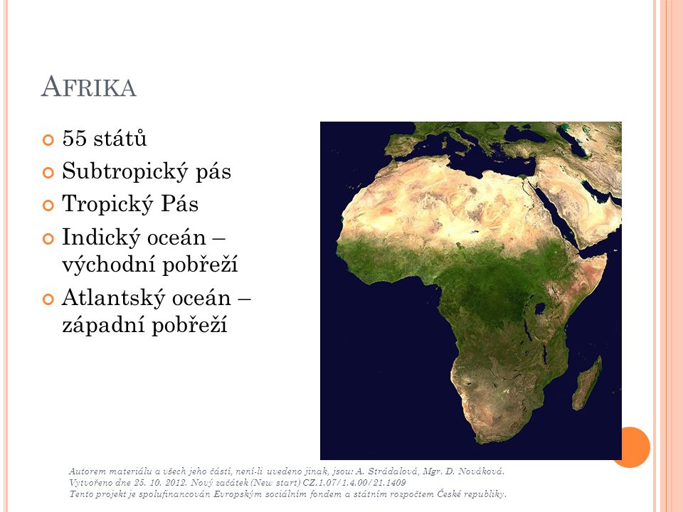 Afrika 55 států Subtropický pás Tropický Pás