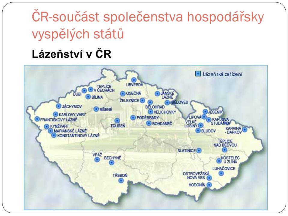 ČR-součást společenstva hospodářsky vyspělých států