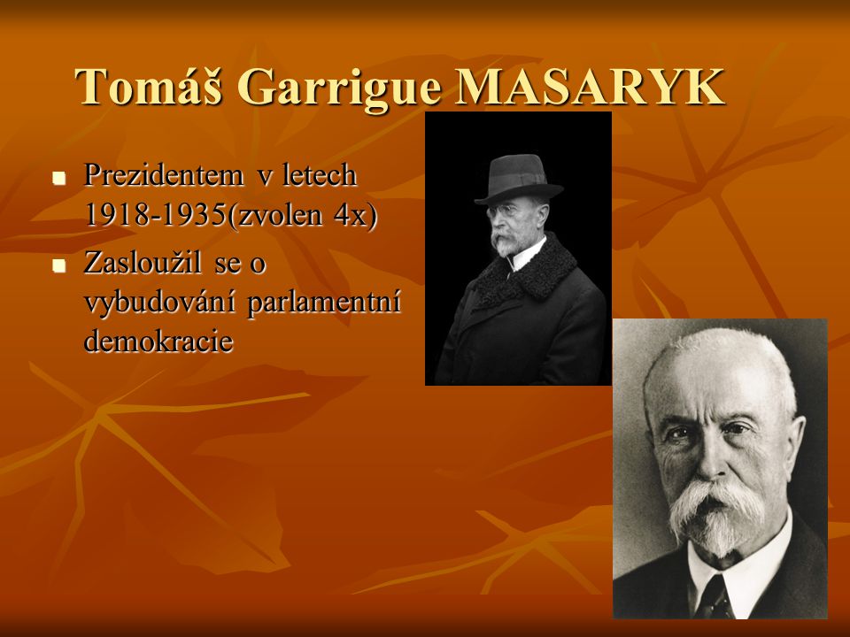 Tomáš Garrigue MASARYK