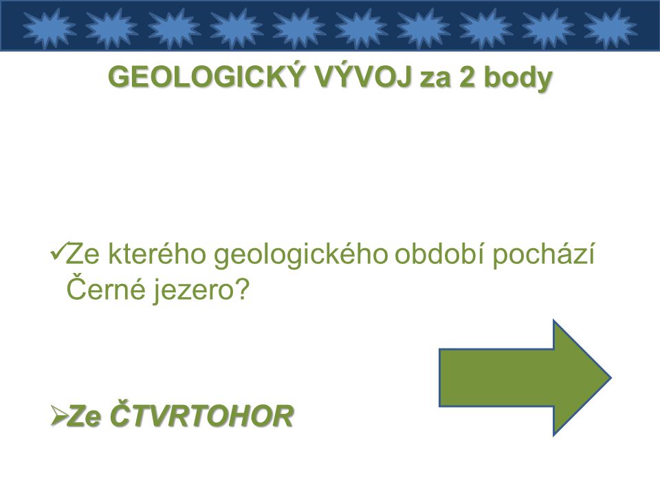 GEOLOGICKÝ VÝVOJ za 2 body