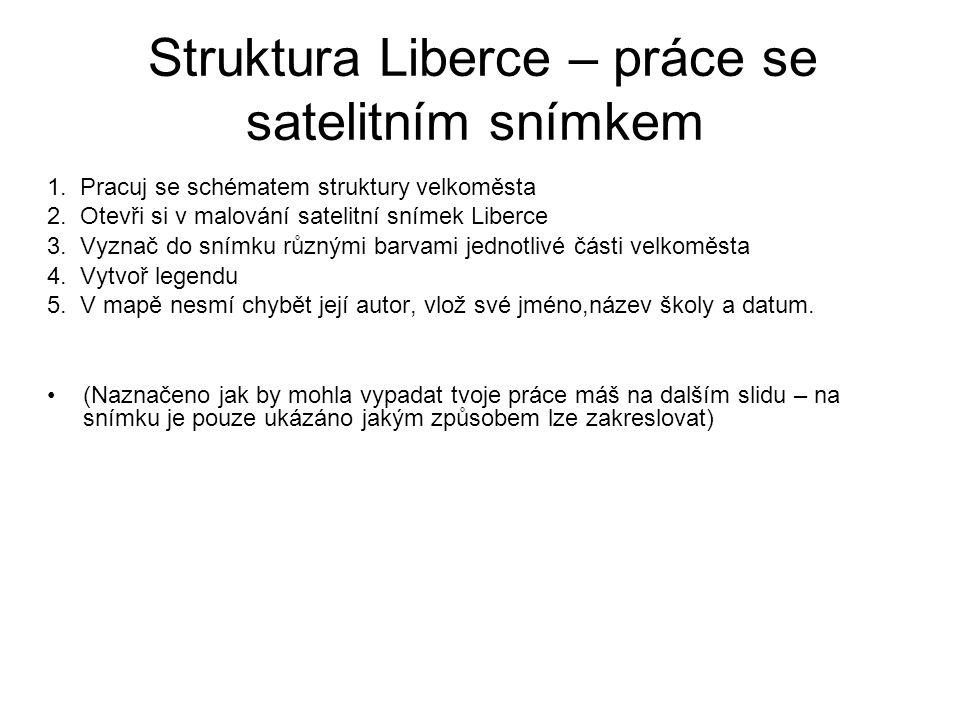 Struktura Liberce – práce se satelitním snímkem