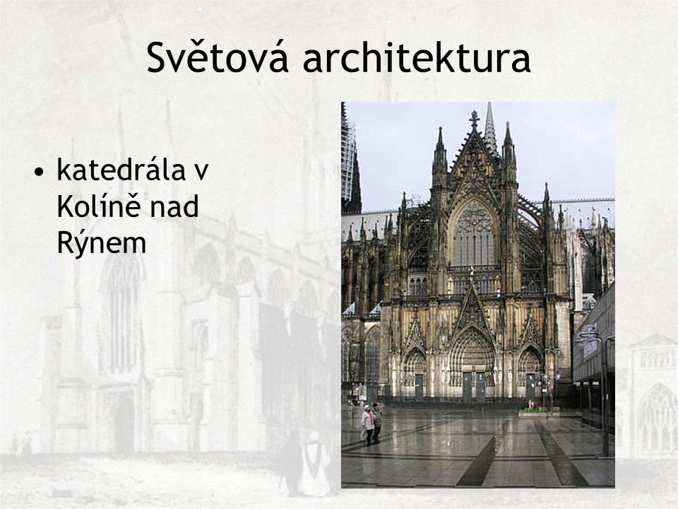 Světová architektura katedrála v Kolíně nad Rýnem