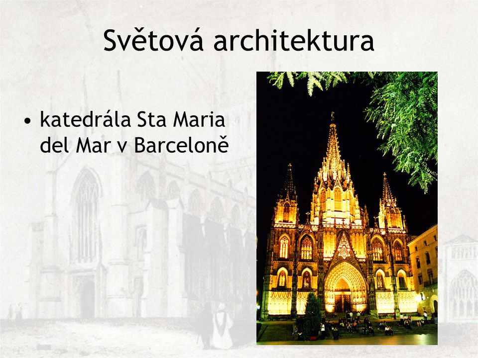 Světová architektura katedrála Sta Maria del Mar v Barceloně