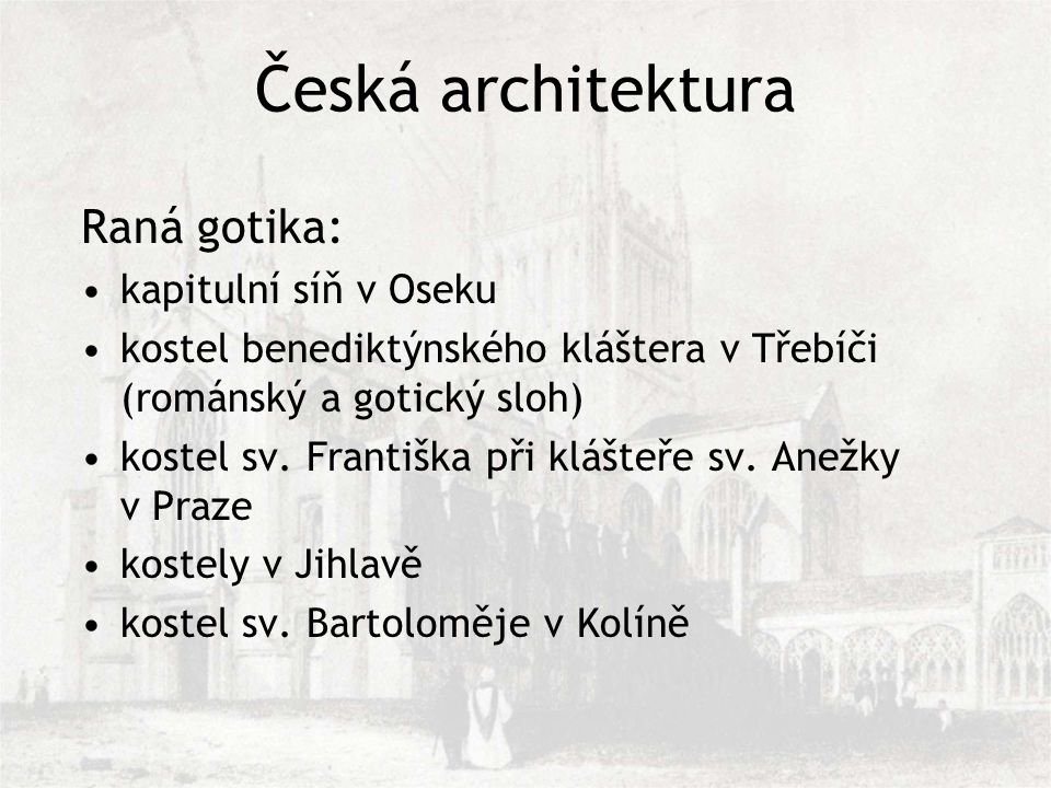 Česká architektura Raná gotika: kapitulní síň v Oseku