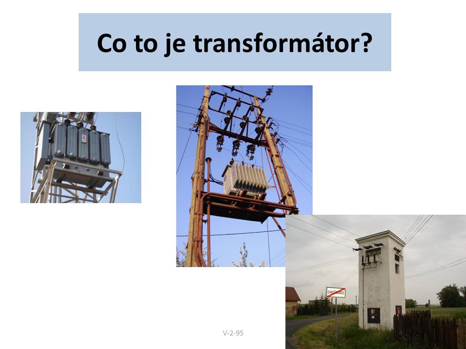 Co to je transformátor V-2-95