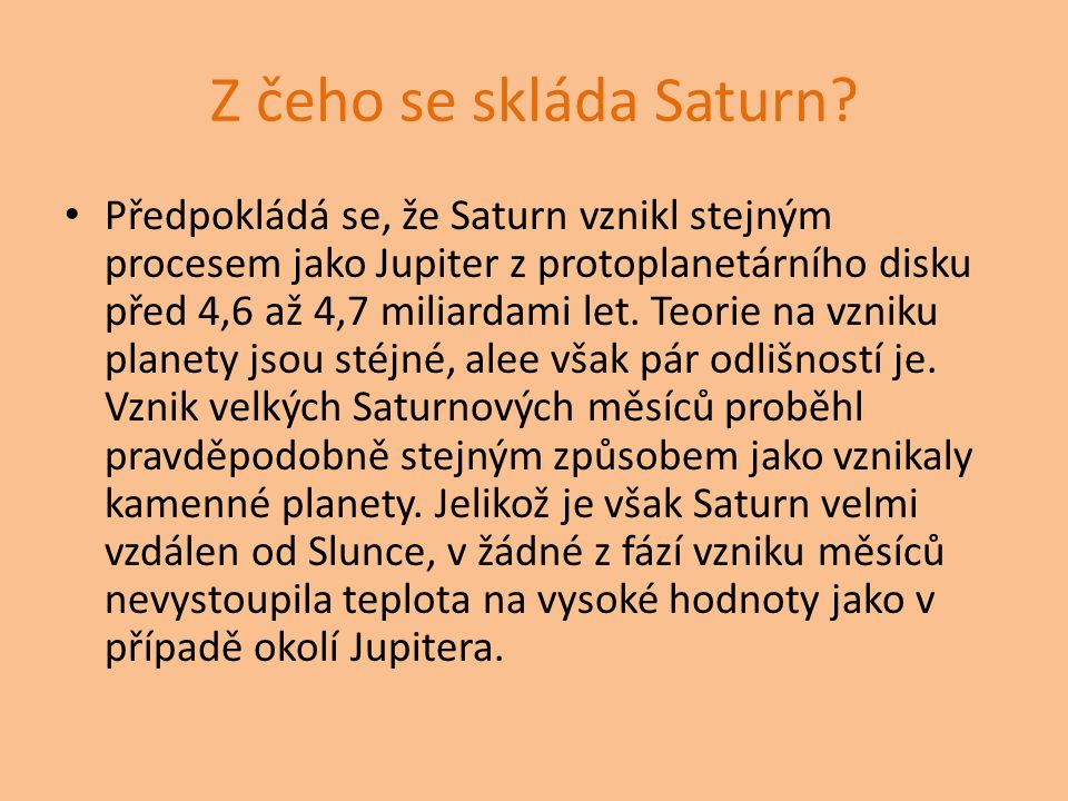 Z čeho se skláda Saturn