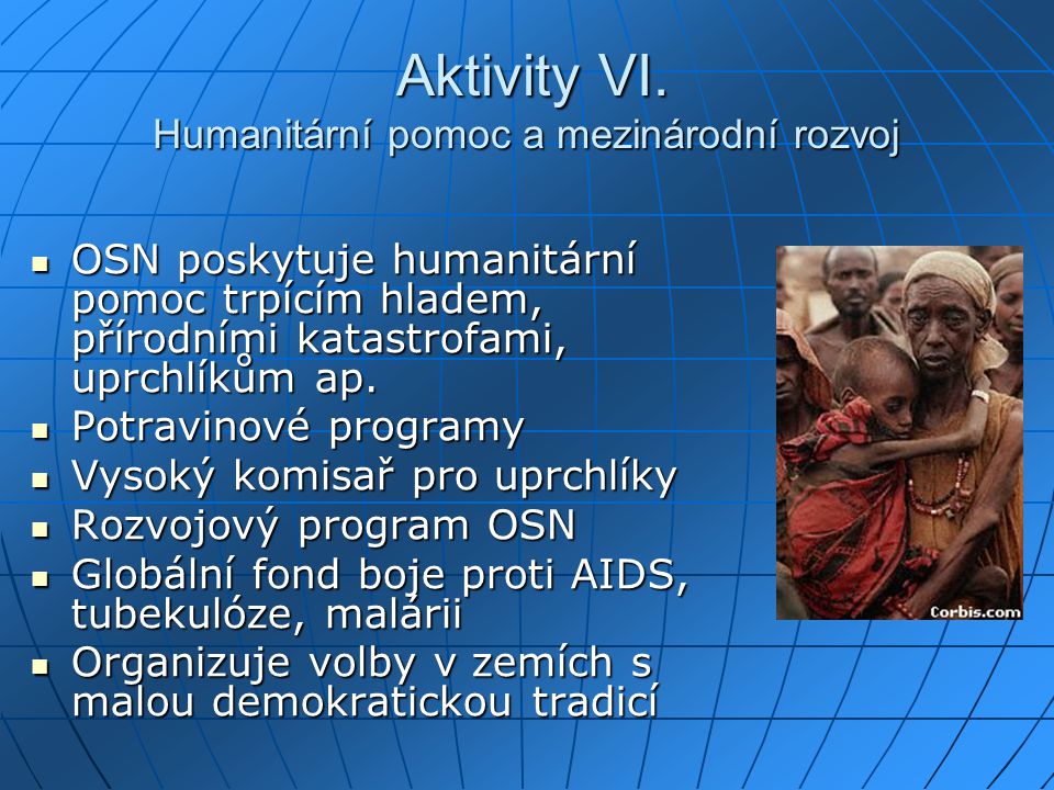Aktivity VI. Humanitární pomoc a mezinárodní rozvoj