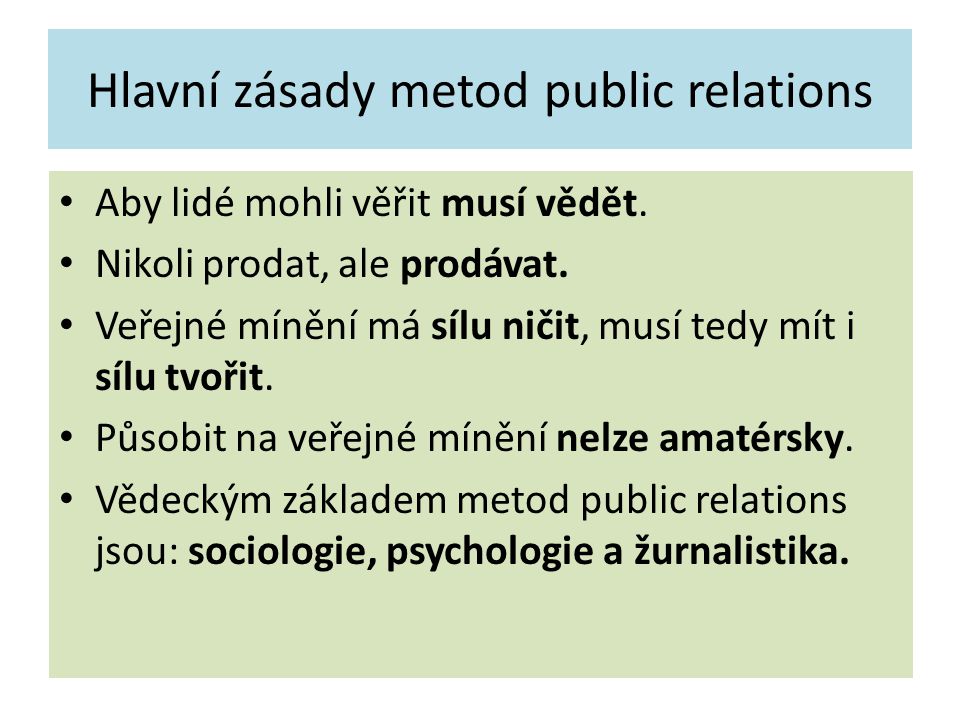 Hlavní zásady metod public relations