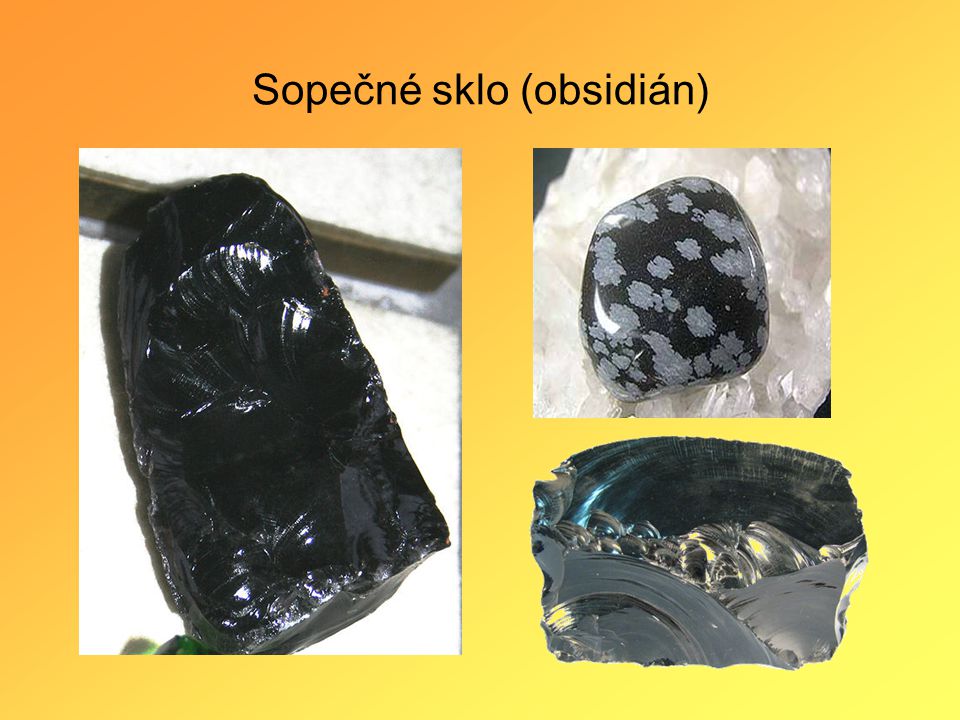 Sopečné sklo (obsidián)