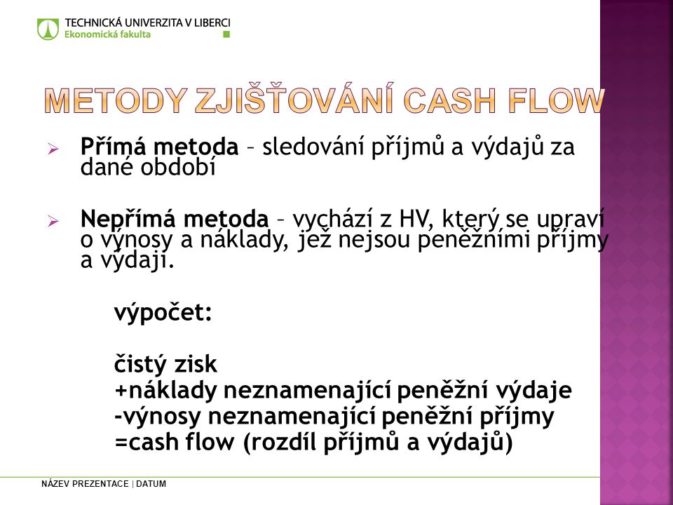 Metody zjišťování cash flow
