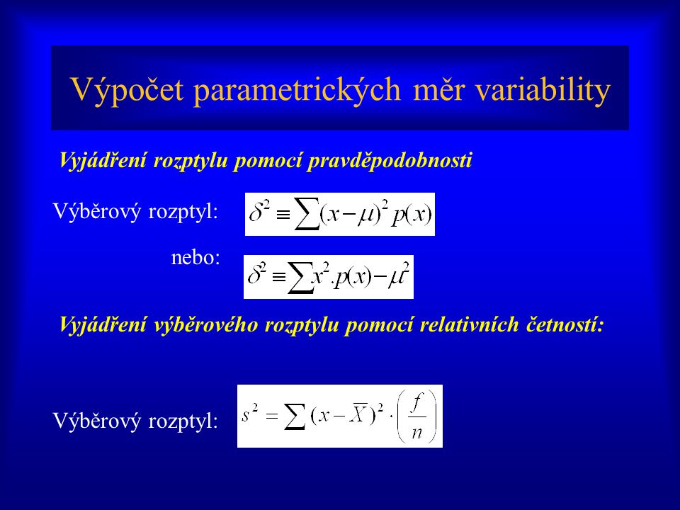 Výpočet parametrických měr variability