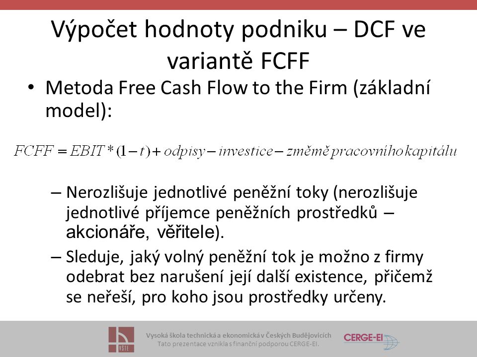 Výpočet hodnoty podniku – DCF ve variantě FCFF