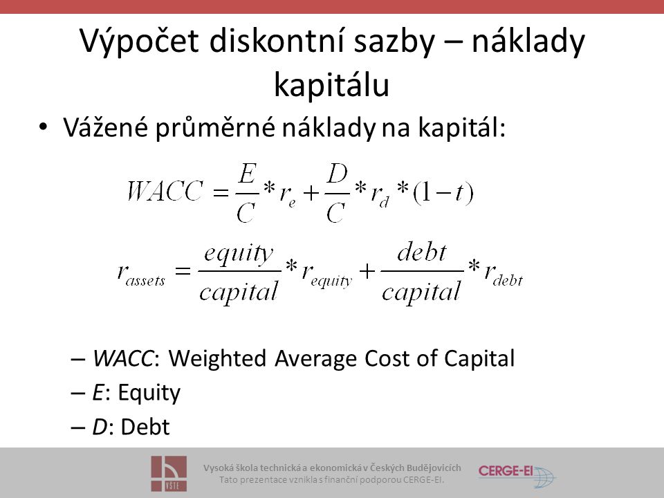 Výpočet diskontní sazby – náklady kapitálu