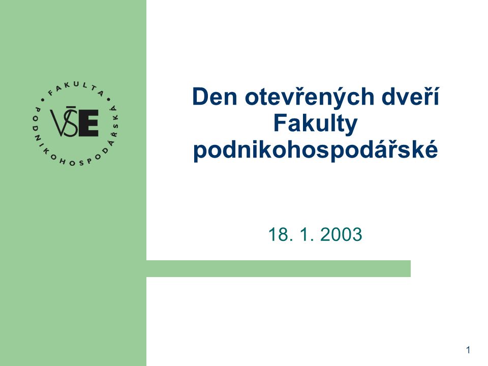 Den Otevřených Dveří Fakulty Podnikohospodářské - Ppt Stáhnout