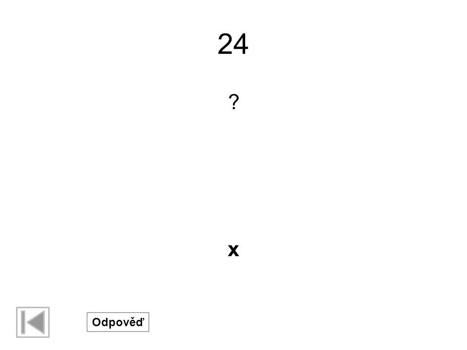 24 x Odpověď