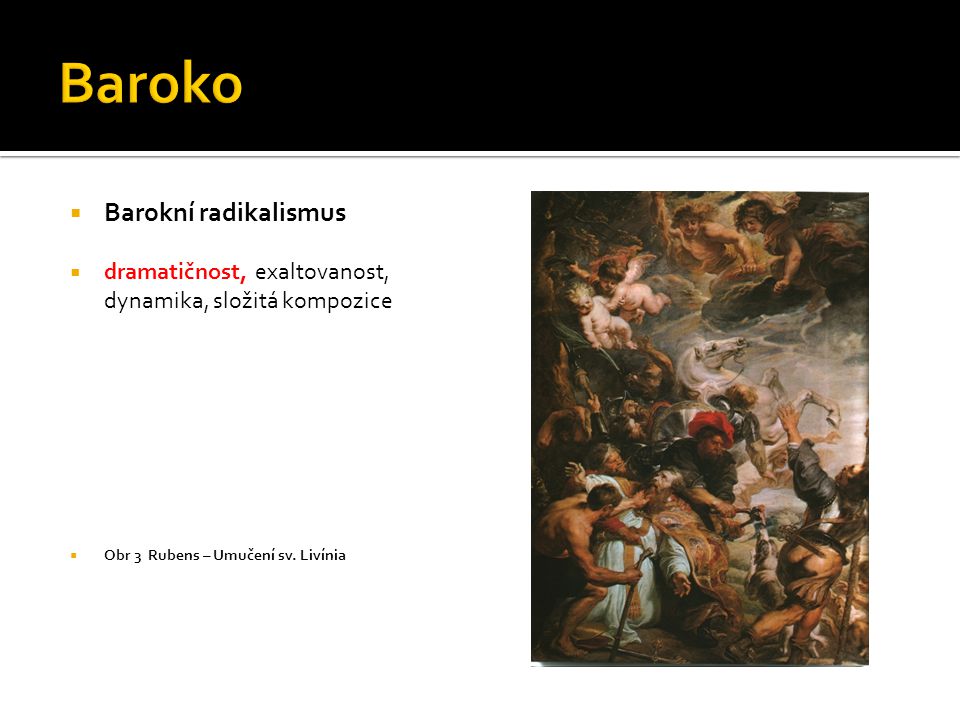 Baroko Barokní radikalismus
