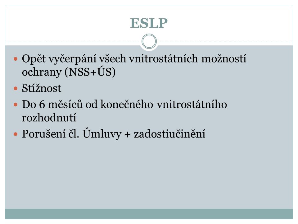 ESLP Opět vyčerpání všech vnitrostátních možností ochrany (NSS+ÚS)
