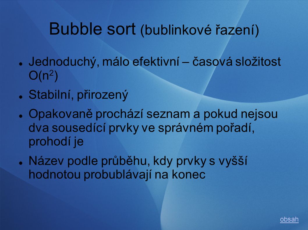 Bubble sort (bublinkové řazení)