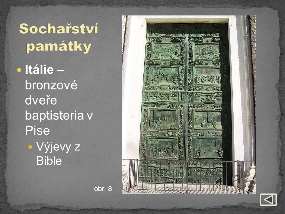 Sochařství památky Itálie – bronzové dveře baptisteria v Pise