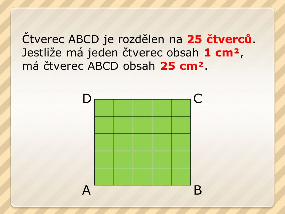 Čtverec ABCD je rozdělen na 25 čtverců