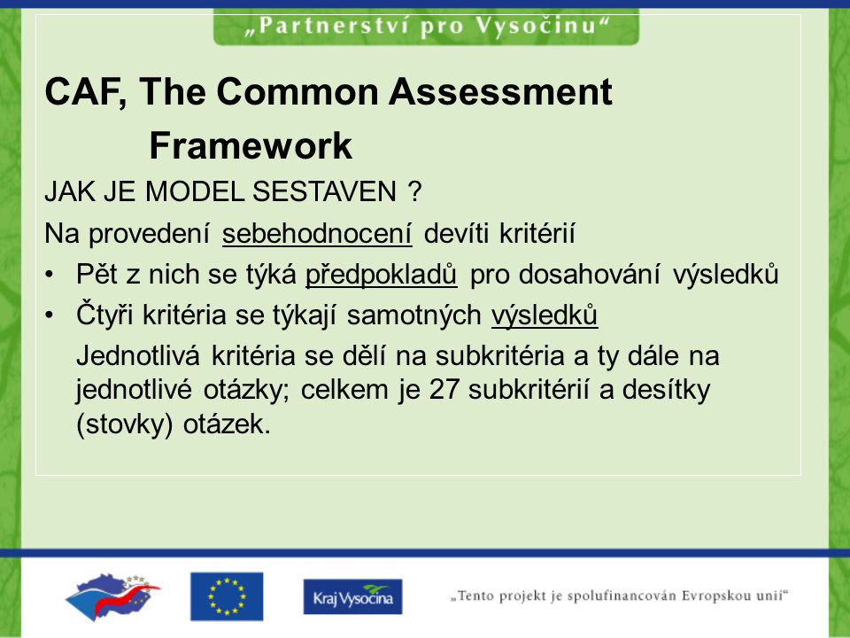 CAF, The Common Assessment Framework