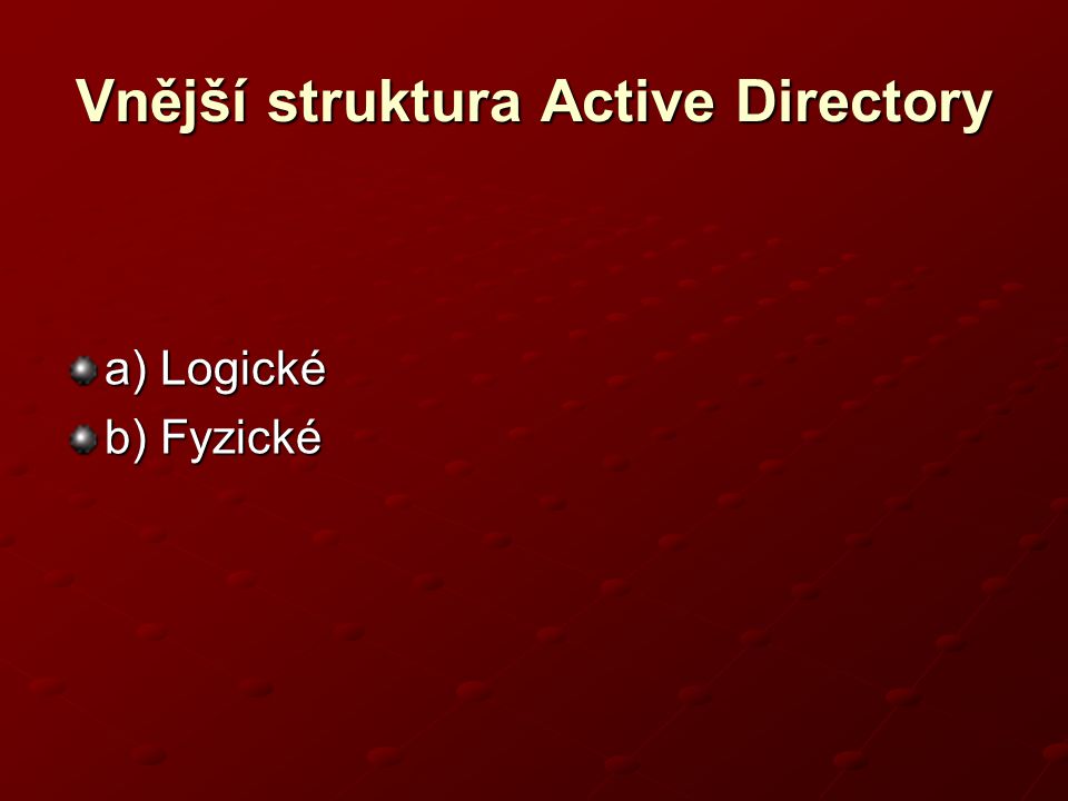 Vnější struktura Active Directory