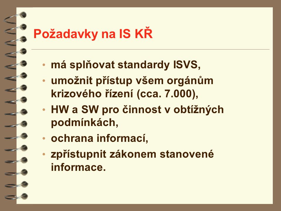 Požadavky na IS KŘ má splňovat standardy ISVS,