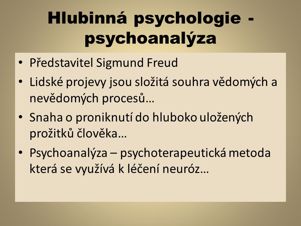 Hlubinná psychologie - psychoanalýza