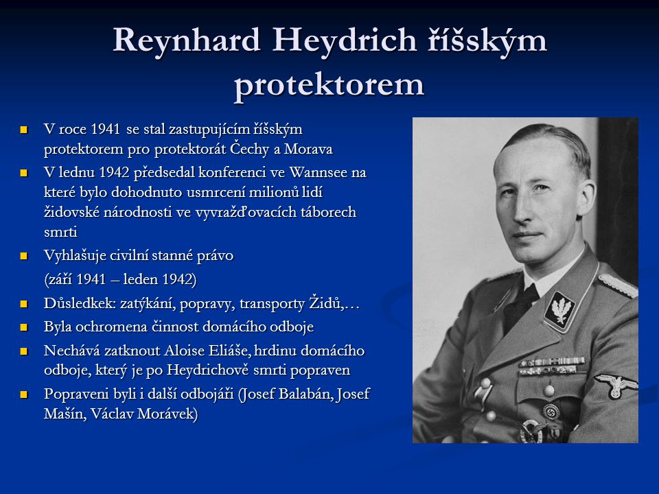 Reynhard Heydrich říšským protektorem