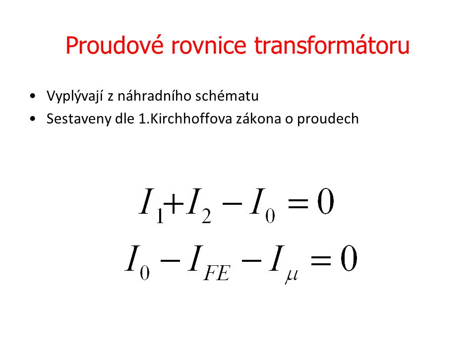 Proudové rovnice transformátoru