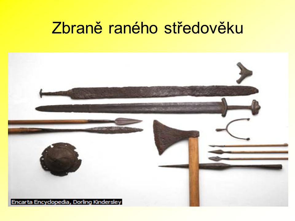 Zbraně raného středověku