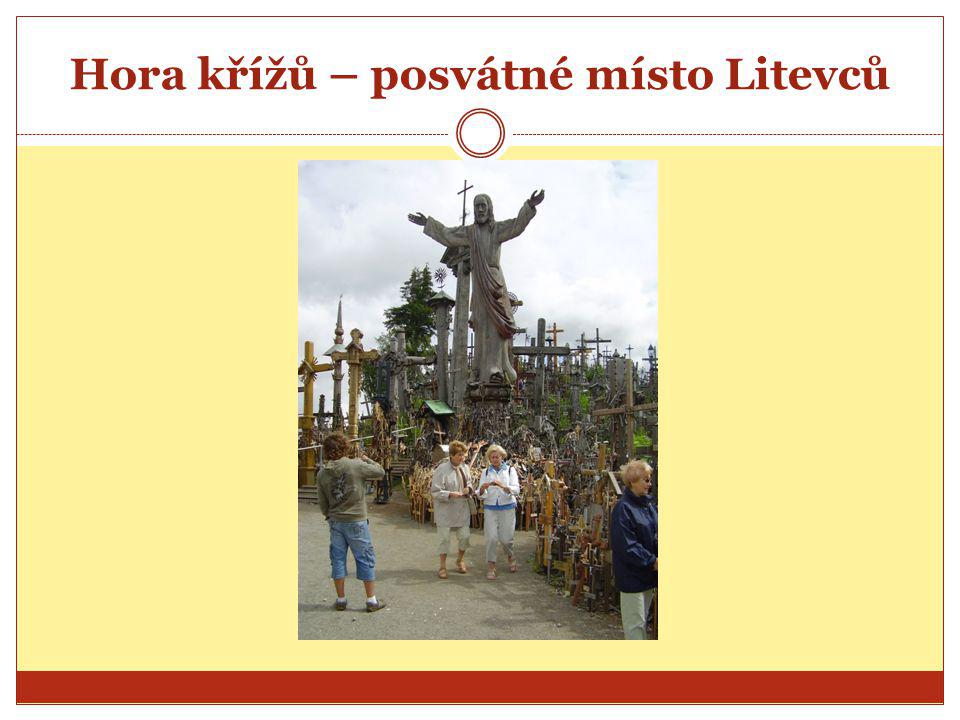 Hora křížů – posvátné místo Litevců