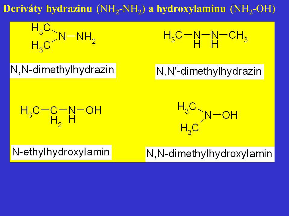 Deriváty hydrazinu (NH2-NH2) a hydroxylaminu (NH2-OH)