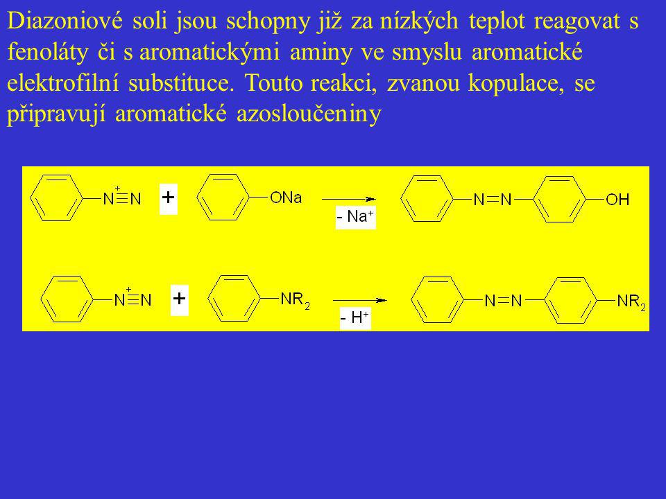 Diazoniové soli jsou schopny již za nízkých teplot reagovat s fenoláty či s aromatickými aminy ve smyslu aromatické elektrofilní substituce.