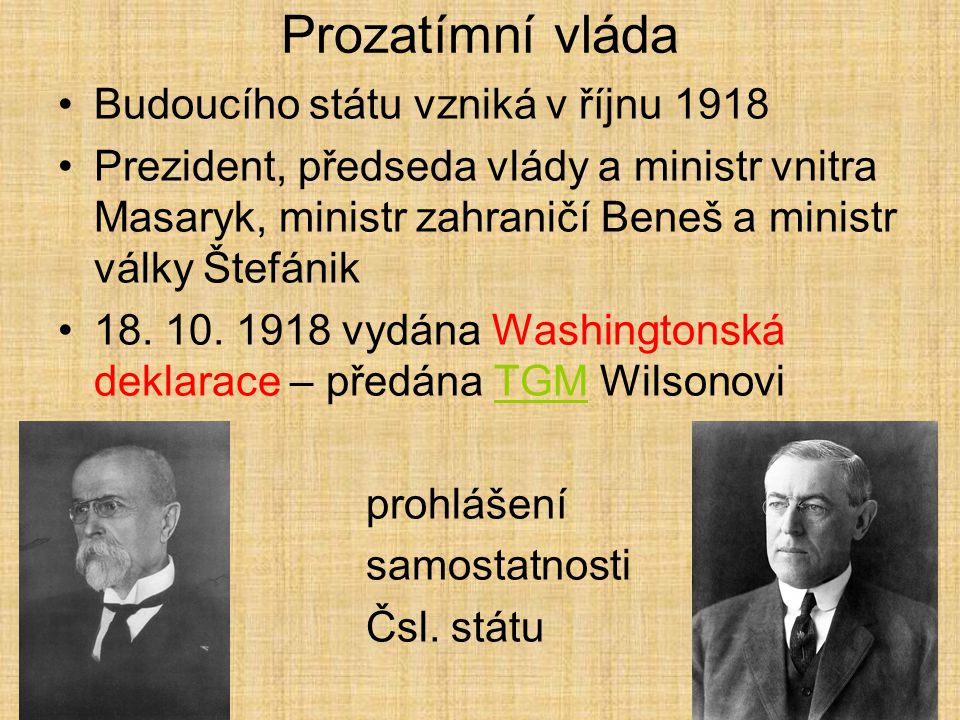 Prozatímní vláda Budoucího státu vzniká v říjnu 1918