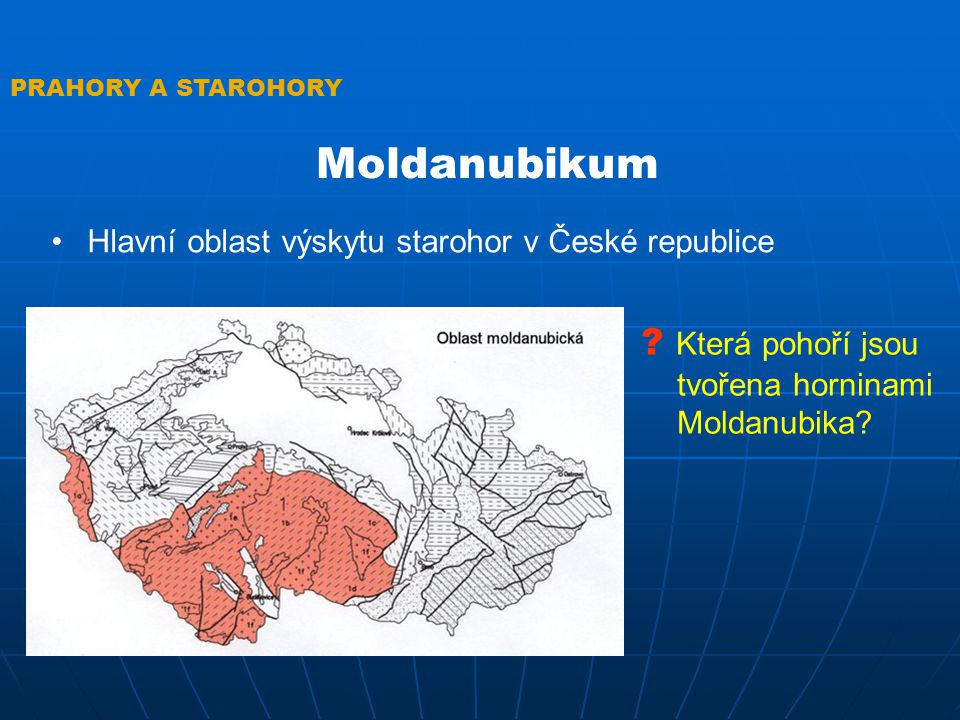 Moldanubikum Která pohoří jsou tvořena horninami Moldanubika