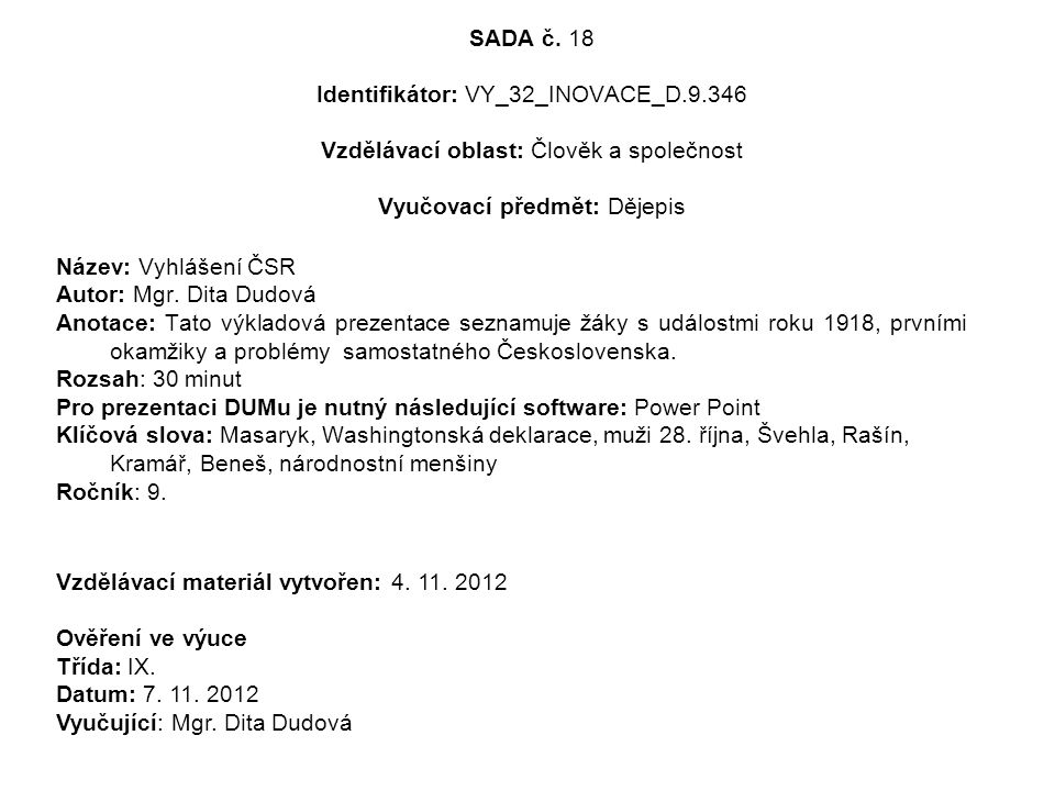 SADA č. 18 Identifikátor: VY_32_INOVACE_D. 9