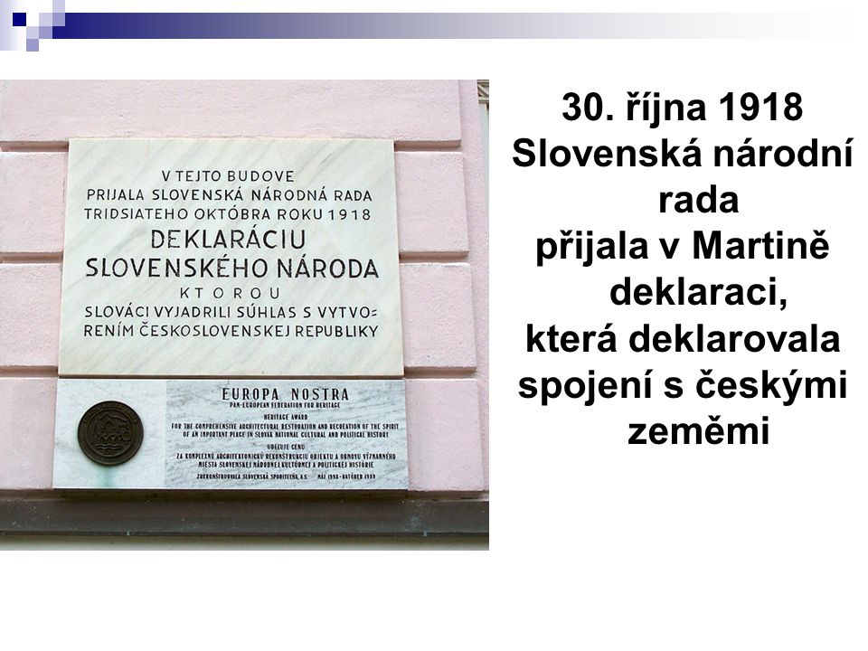 Slovenská národní rada přijala v Martině deklaraci, která deklarovala