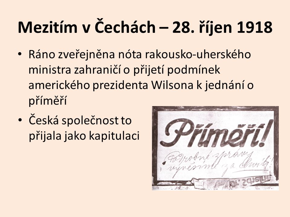 Mezitím v Čechách – 28. říjen 1918
