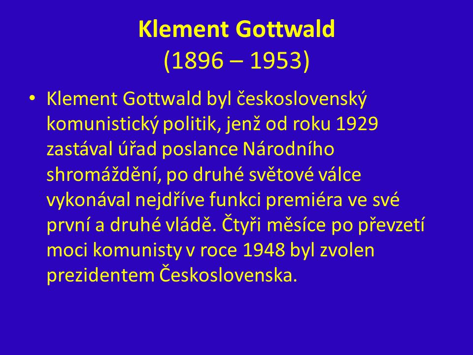 Klement Gottwald (1896 – 1953)