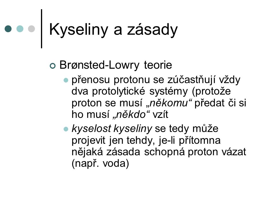 Kyseliny a zásady Brønsted-Lowry teorie