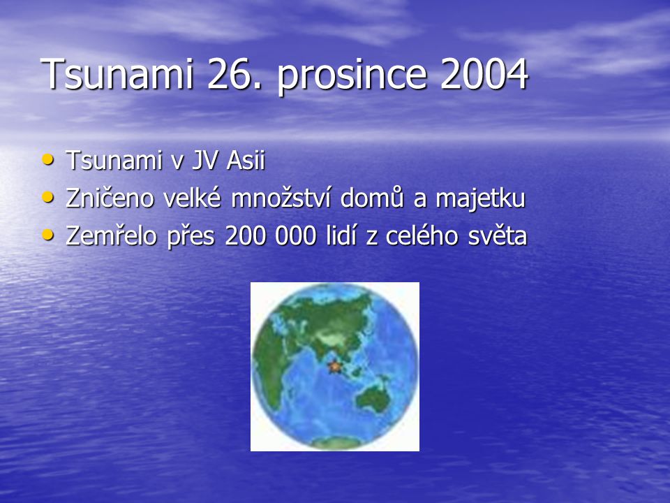 Tsunami 26. prosince 2004 Tsunami v JV Asii