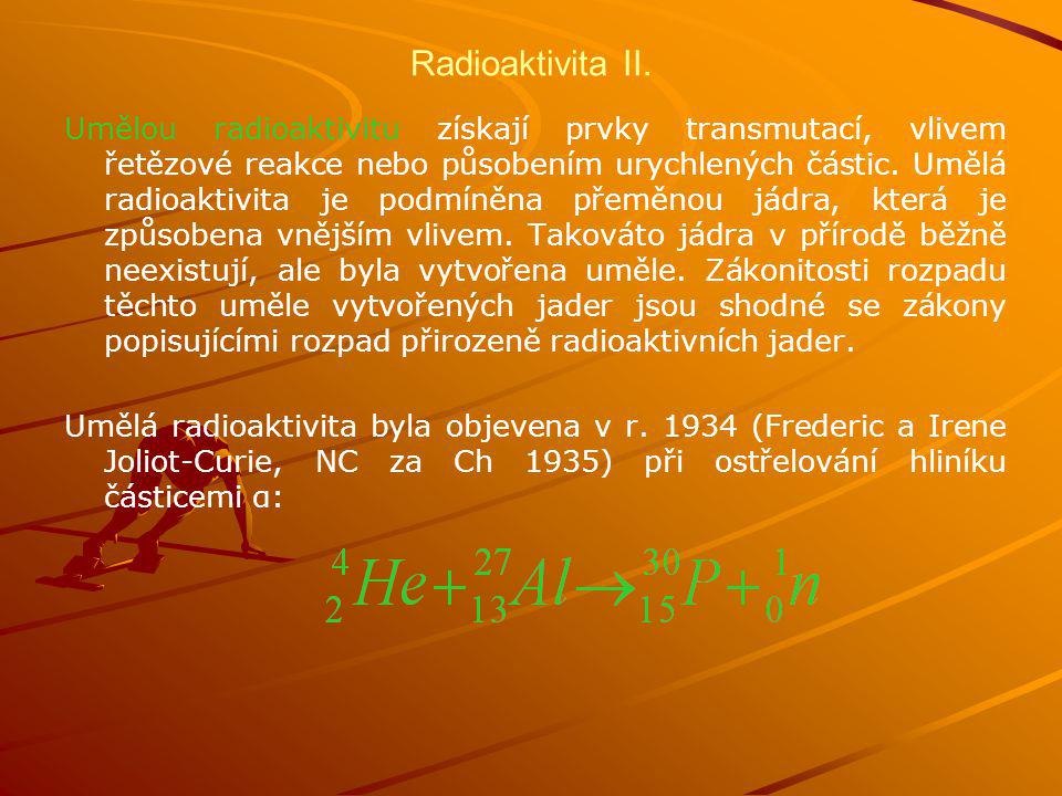 Radioaktivita II.