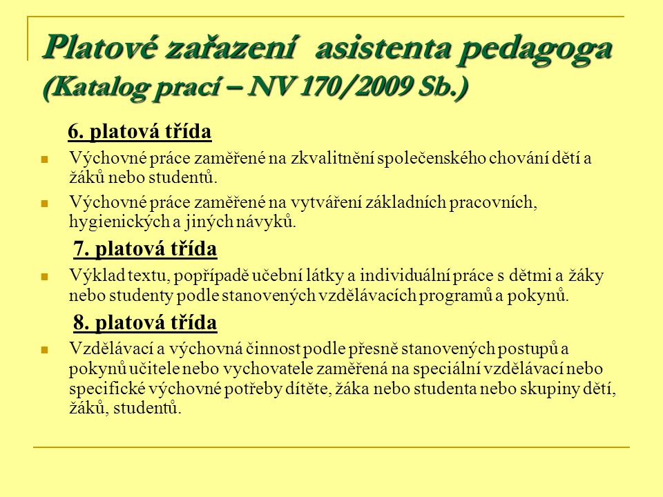 Platové zařazení asistenta pedagoga (Katalog prací – NV 170/2009 Sb.)