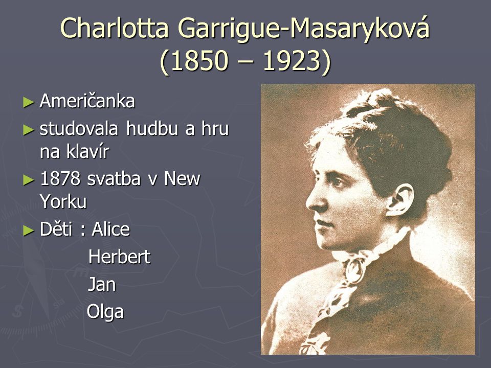 Charlotta Garrigue-Masaryková (1850 – 1923)