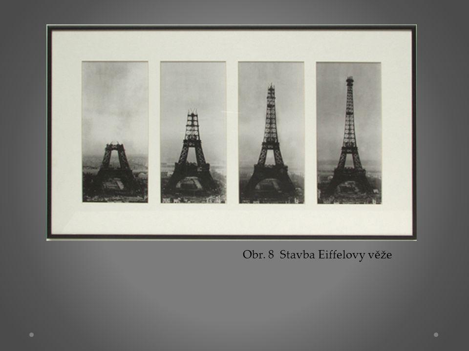 Obr. 8 Stavba Eiffelovy věže