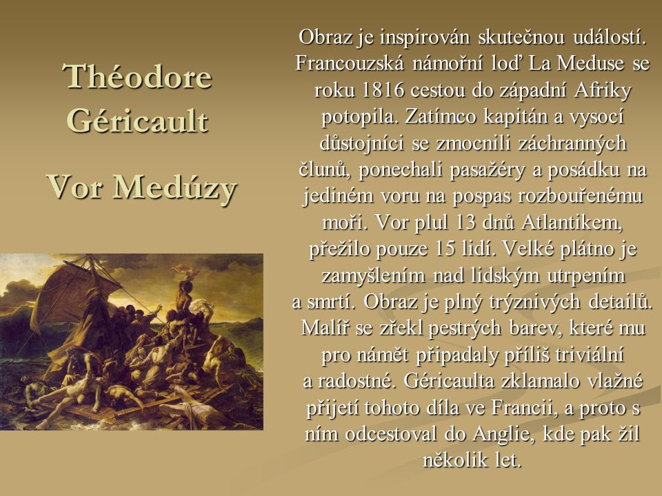 Théodore Géricault Vor Medúzy