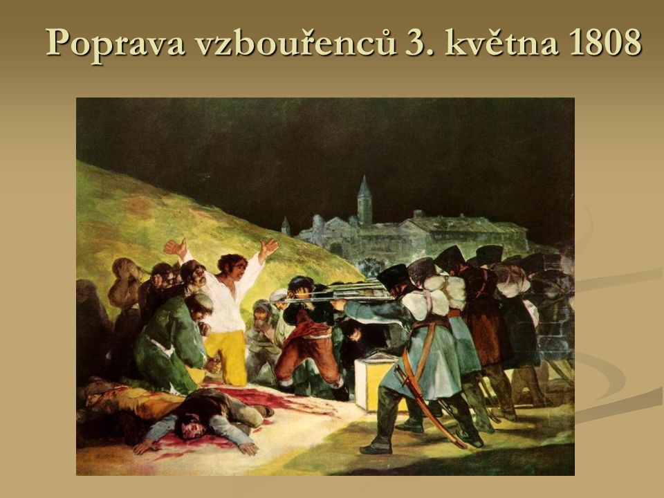 Poprava vzbouřenců 3. května 1808